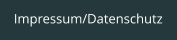 Impressum/Datenschutz